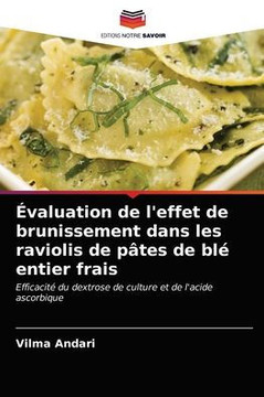 ?aluation de l'effet de brunissement dans les raviolis de p?es de bl?entier frais