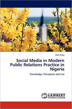 Social Media in Modern Public Relations Practice in Nigeria