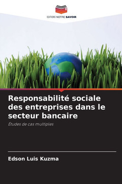 Responsabilit?sociale des entreprises dans le secteur bancaire Responsabilit?sociale des entreprises dans le secteur bancaire
