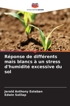 R?onse de diff?ents ma? blancs ?un stress d'humidit?excessive du sol