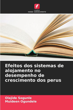 Efeitos dos sistemas de alojamento no desempenho de crescimento dos perus