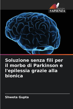 Soluzione senza fili per il morbo di Parkinson e l'epilessia grazie alla bionica