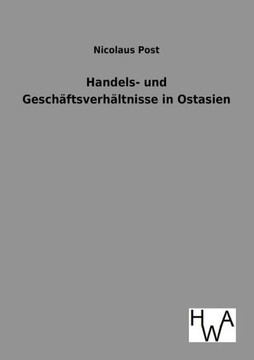 Handels- und Gesch?tsverh?tnisse in Ostasien