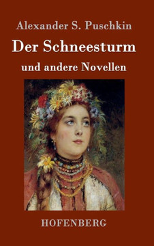 Der Schneesturm: und andere Novellen