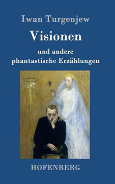 Visionen: und andere phantastische Erz?lungen