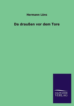 Da Draussen VOR Dem Tore