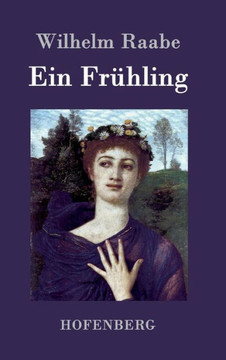 Ein Fr?ling: Roman