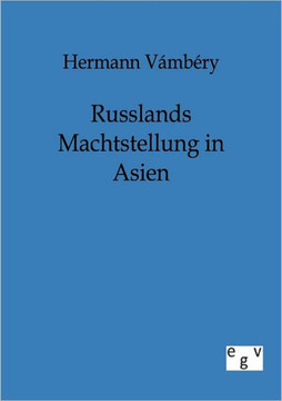 Russlands Machtstellung in Asien