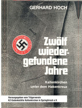 Zw?f wiedergefundene Jahre: Kaltenkirchen unter dem Hakenkreuz