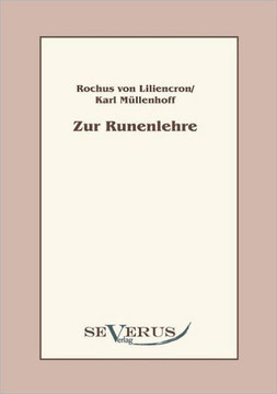 Zur Runenlehre: Zwei Abhandlungen