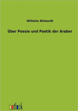 ?er Poesie und Poetik der Araber