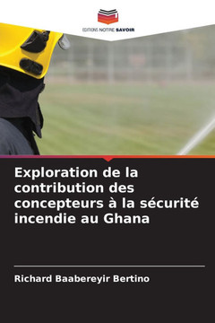 Exploration de la contribution des concepteurs ?la s?urit?incendie au Ghana