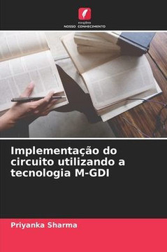 Implementa?o do circuito utilizando a tecnologia M-GDI
