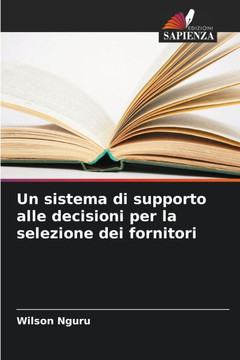 Un sistema di supporto alle decisioni per la selezione dei fornitori