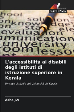 L'accessibilit?ai disabili degli istituti di istruzione superiore in Kerala