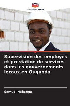 Supervision des employ? et prestation de services dans les gouvernements locaux en Ouganda