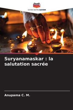 Suryanamaskar: la salutation sacr?