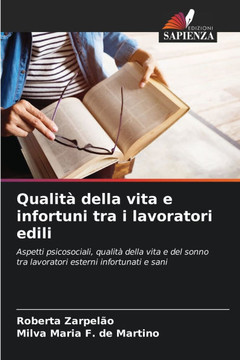 Qualit?della vita e infortuni tra i lavoratori edili