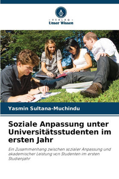 Soziale Anpassung unter Universit?sstudenten im ersten Jahr