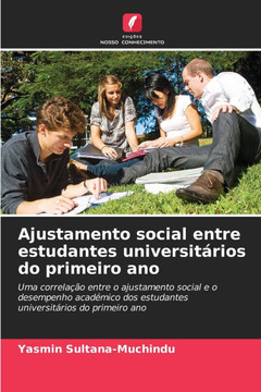 Ajustamento social entre estudantes universit?ios do primeiro ano