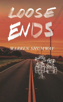 Loose Ends : A Non-Stop Thriller
