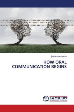 How Oral Communication Begins