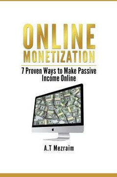 Online Monetization : 7 Proven Ways To Make Passive Income Online Online Monetization : 7 Proven Ways To Make Passive Income Online