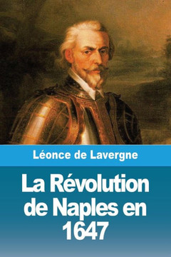 La R?olution de Naples en 1647