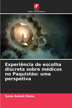 Experi?cia de escolha discreta sobre m?icos no Paquist?: uma perspetiva