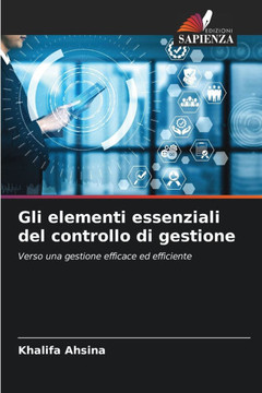 Gli elementi essenziali del controllo di gestione