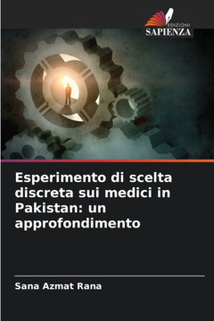Esperimento di scelta discreta sui medici in Pakistan: un approfondimento