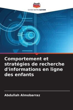 Comportement et strat?ies de recherche d'informations en ligne des enfants