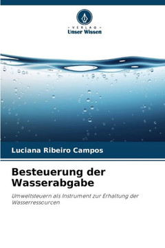Besteuerung der Wasserabgabe Besteuerung der Wasserabgabe