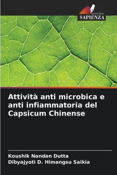 Attivit?anti microbica e anti infiammatoria del Capsicum Chinense