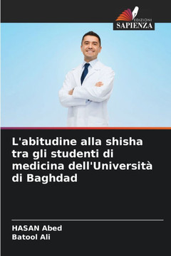 L'abitudine alla shisha tra gli studenti di medicina dell'Universit?di Baghdad