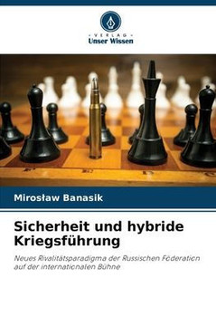 Sicherheit und hybride Kriegsf?rung