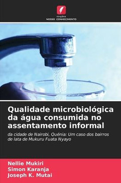 Qualidade microbiol?ica da ?ua consumida no assentamento informal