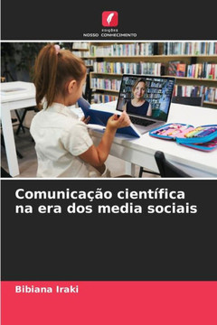 Comunica?o cient?ica na era dos media sociais