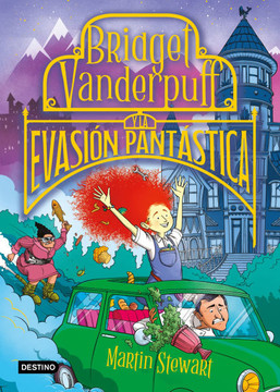 Bridget Vanderpuff 1. Bridget Vanderpuff Y La Evasi? Pant?tica / Bridget Vanderpuff and the Baked Escape #1