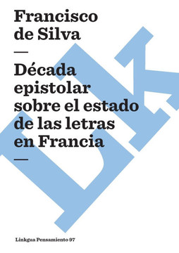 D?ada epistolar sobre el estado de las letras en Francia