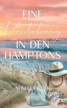 Eine Verlobung in den Hamptons