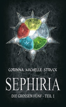 Sephiria: Die Gro?n F?f - Teil 1