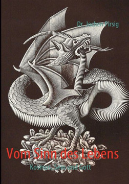 Vom Sinn des Lebens: Kosmos, Sein und Gott