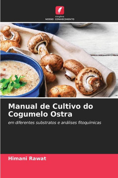 Manual de Cultivo do Cogumelo Ostra