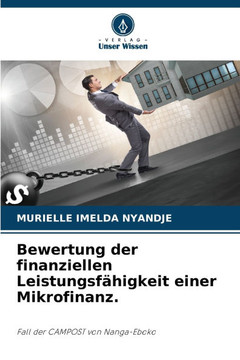 Bewertung der finanziellen Leistungsf?igkeit einer Mikrofinanz.