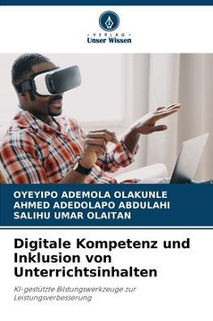 Digitale Kompetenz und Inklusion von Unterrichtsinhalten
