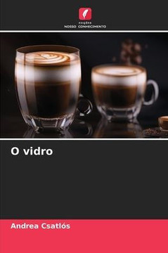 O vidro