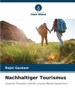 Nachhaltiger Tourismus Nachhaltiger Tourismus