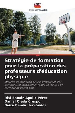 Strat?ie de formation pour la pr?aration des professeurs d'?ucation physique