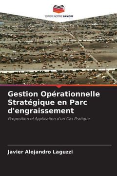 Gestion Op?ationnelle Strat?ique en Parc d'engraissement Gestion Op?ationnelle Strat?ique en Parc d'engraissement